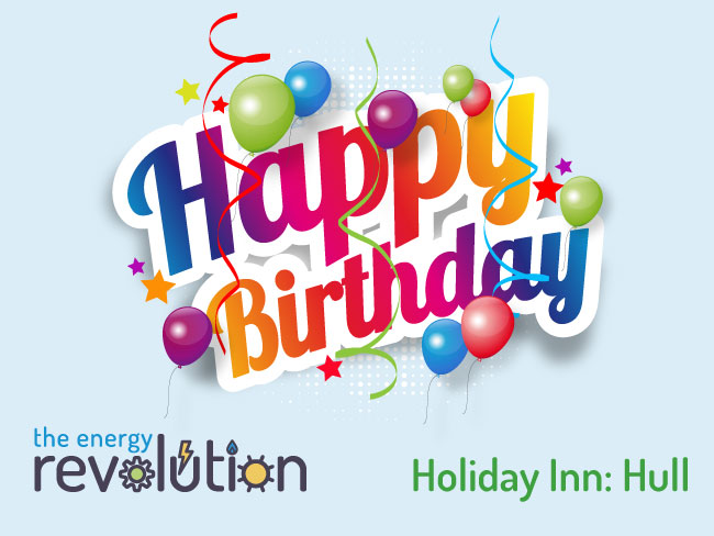 Happy Energy Revolution Birthday - Holiday Inn Hull