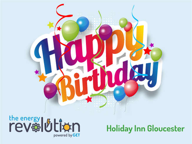 Happy Energy Revolution Birthday - Holiday Inn Gloucester